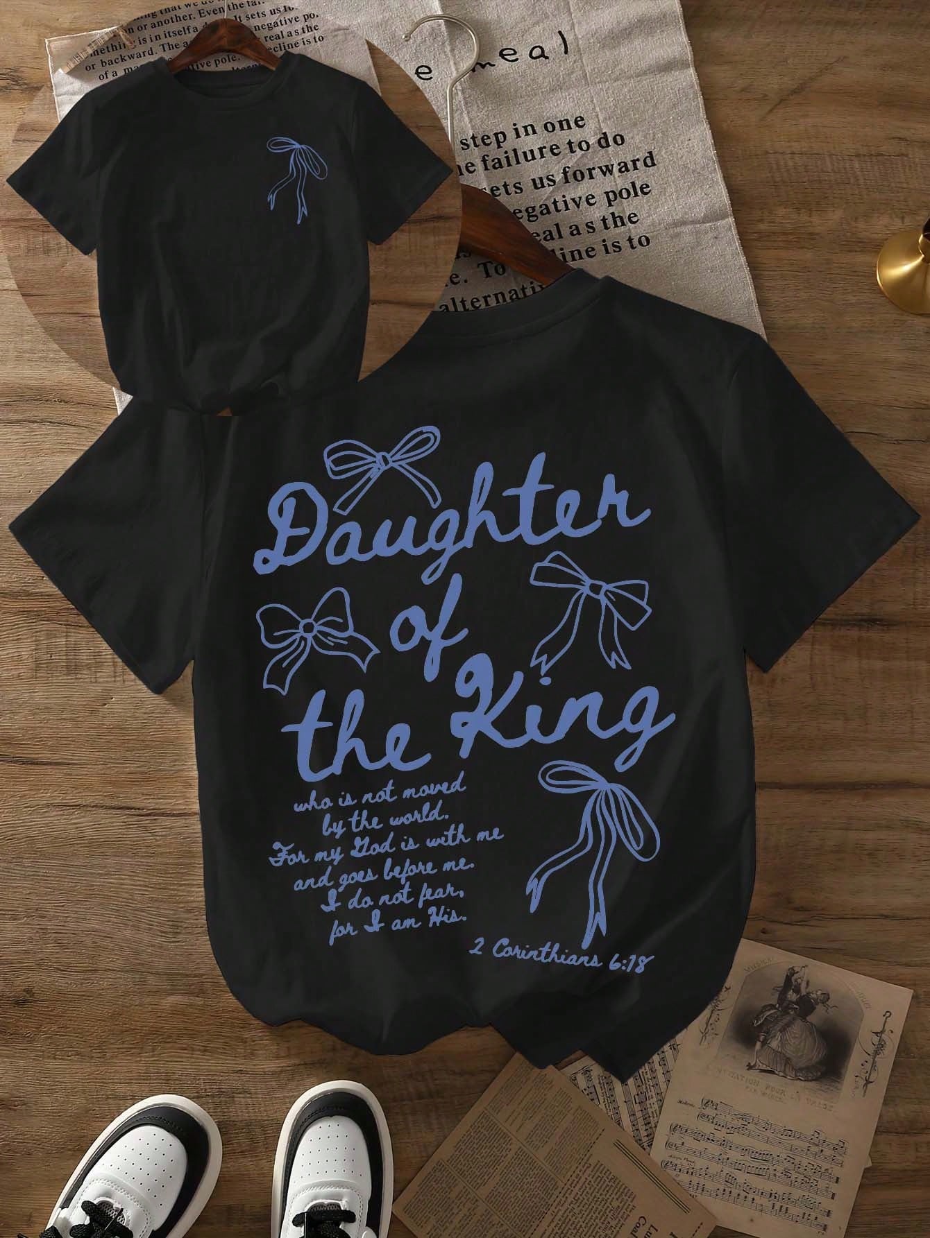 The King's Daughter' Graphic T-Shirt, Biblical Aesthetic Faith Apparel For Women, Casual Round Neck Short Sleeve Tee With Printed Text On Back