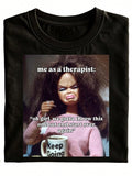 New Fun Unisex T-Shirt, Black With A Round Neck, Featuring A Therapist Meme Print And The Text "Oh Girl, We Gotta Throw This Away, Start Over, Keep Going," Suitable For Daily Wear And As A Gift Option, A Stylish Casual Short-Sleeve Top, Perfect For Everyd