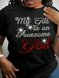 My God Is An Awesome God Tee - 3D Rhinestone Pattern, Plus Size Loose Fit, Washable Faith Wear for All Seasons