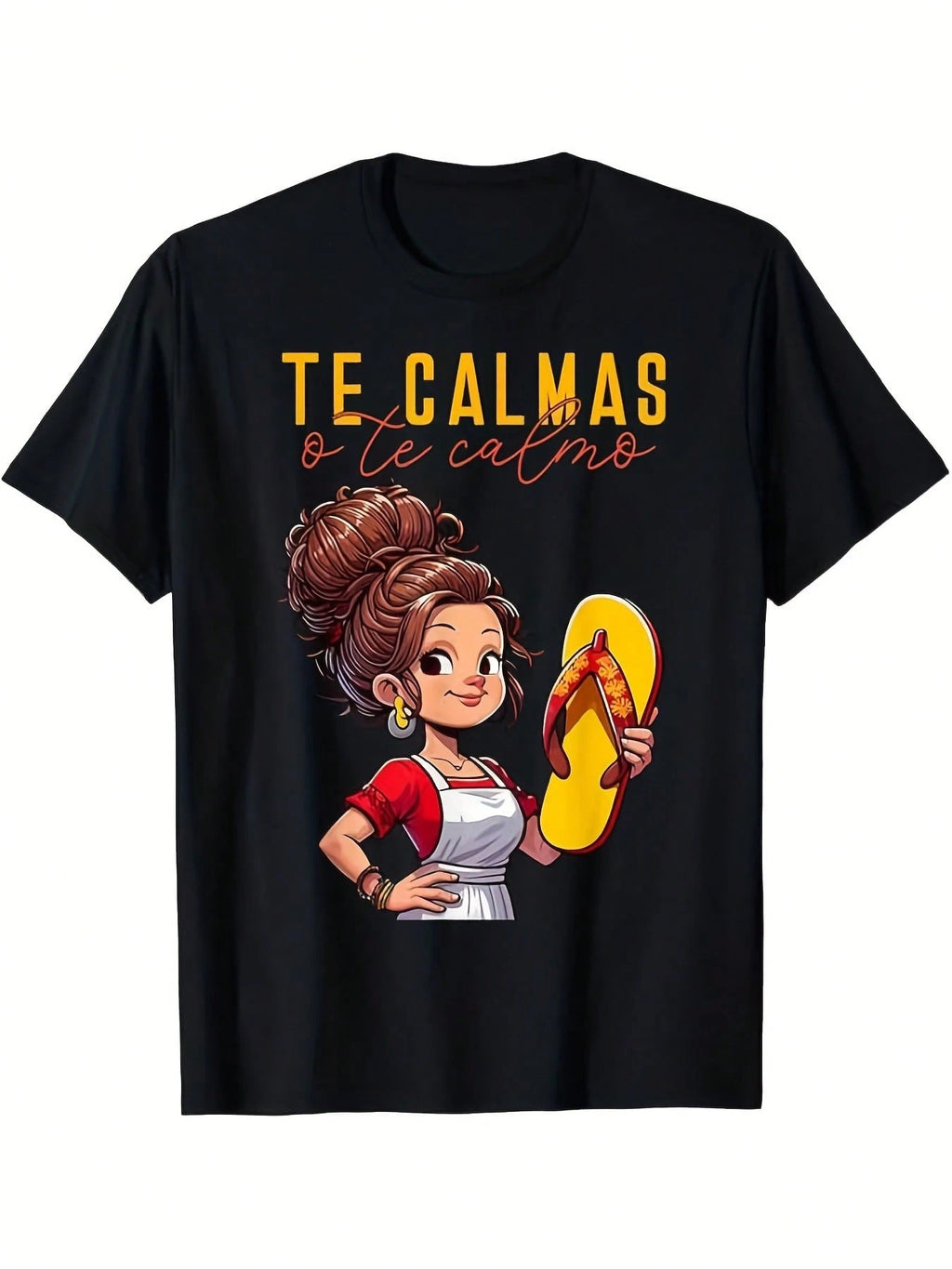 Te Calmas O Te Calmo Funny Mexican Spanish Mom Slogan Casual Cotton Short Sleeve T-Shirt